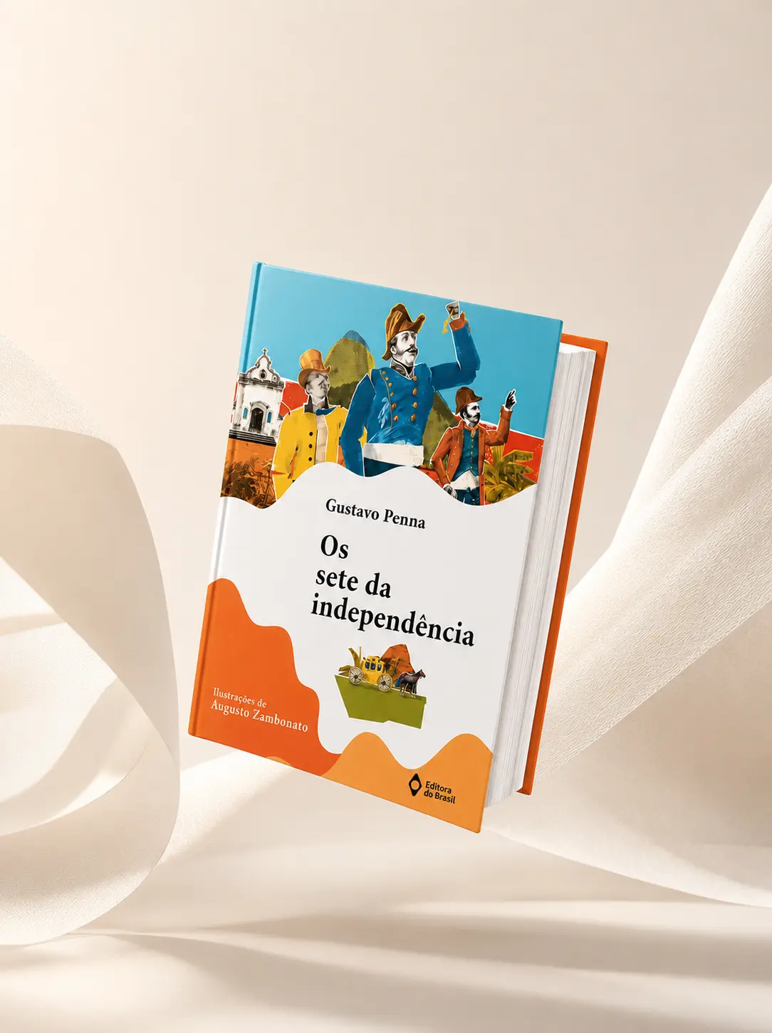 Livro Os sete da independência, de Gustavo Penna